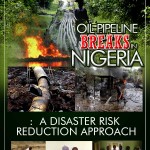 Oil Pipeline Breaks, Nigeria - a disaster risk reduction approach